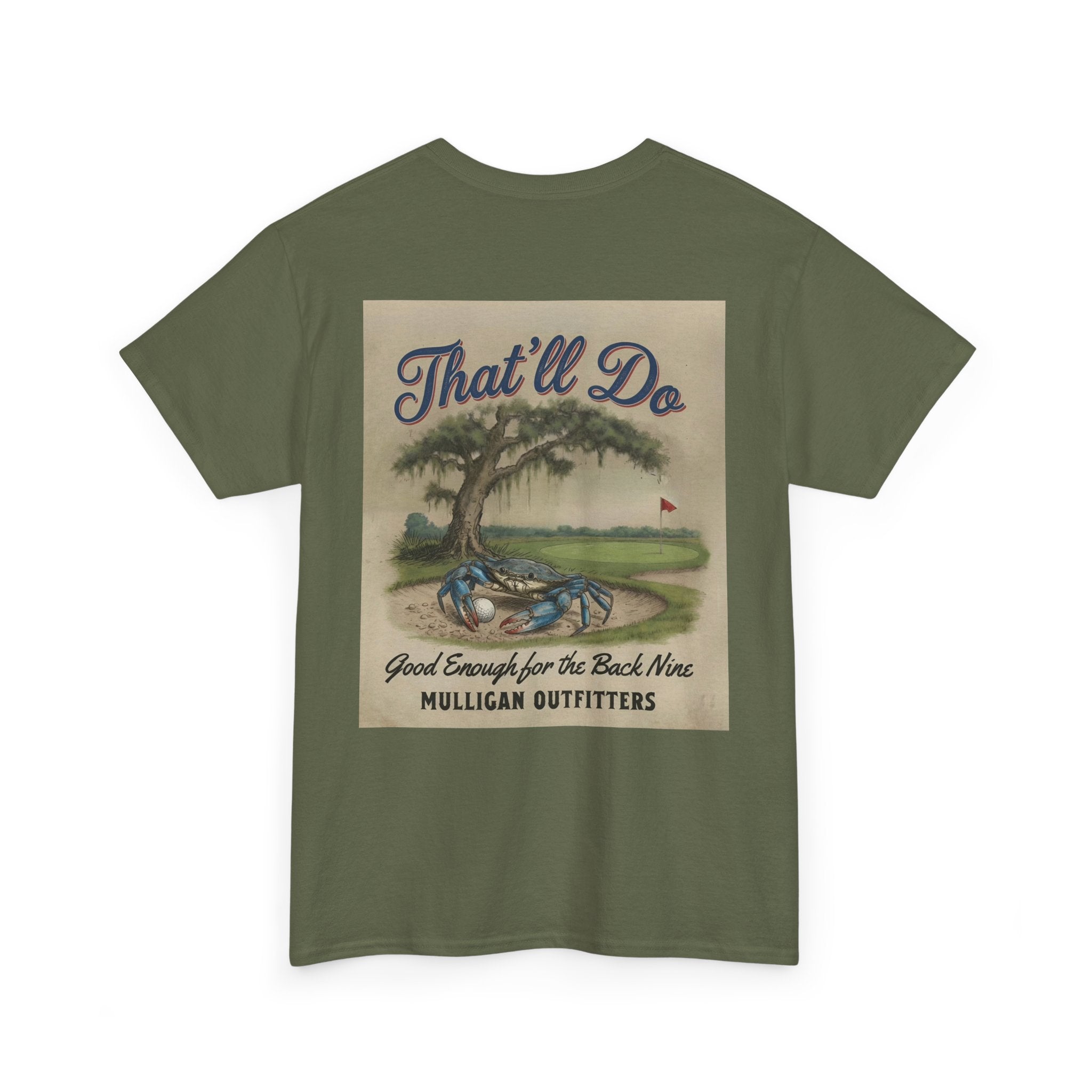 Mulligan golf T-shirt, That’ll Do